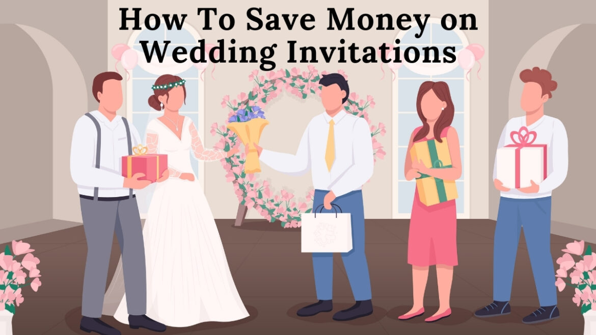 How To Save Money On Wedding Invitations Moneyvanguard